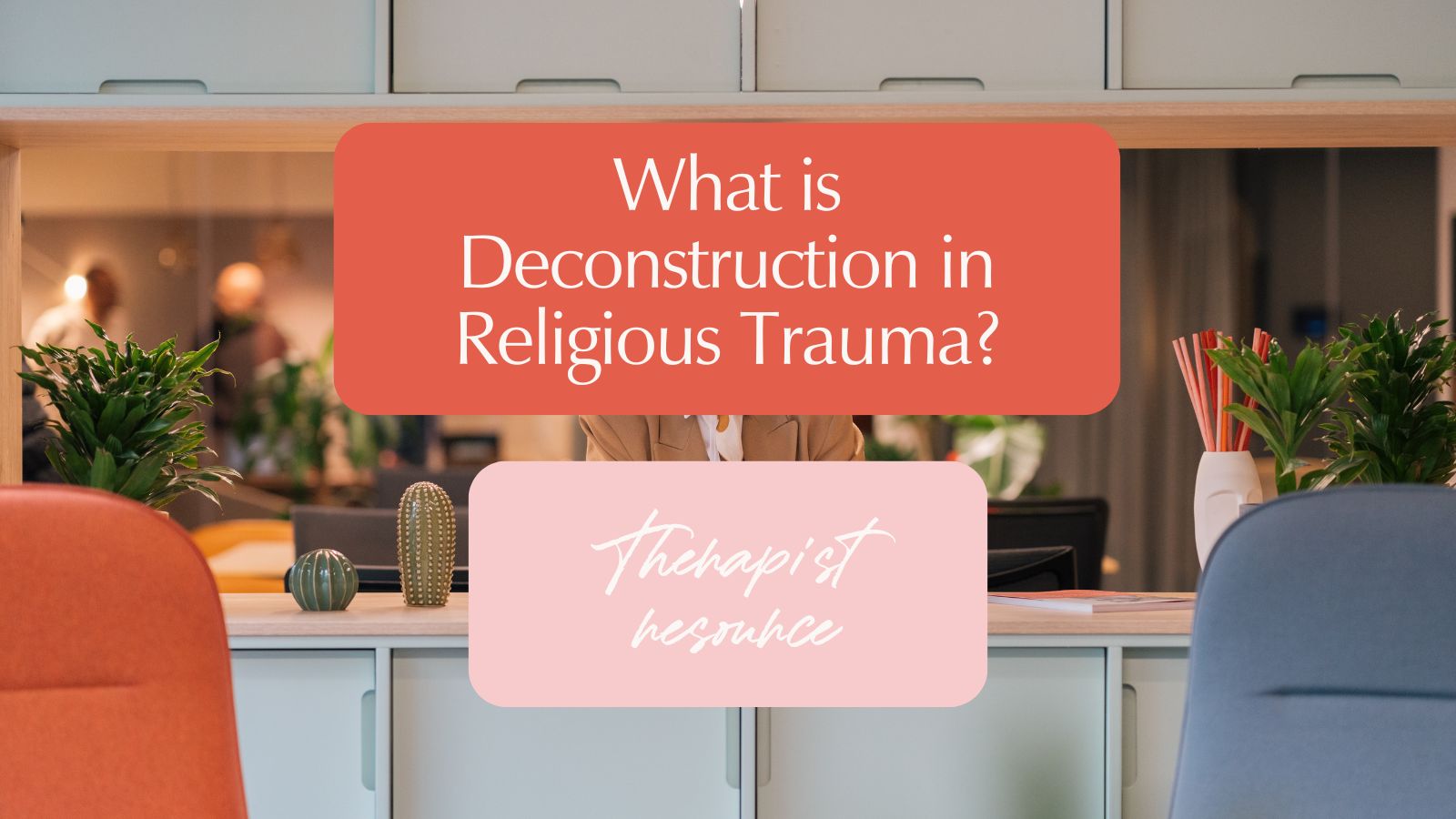 deconstruction-in-religious-trauma